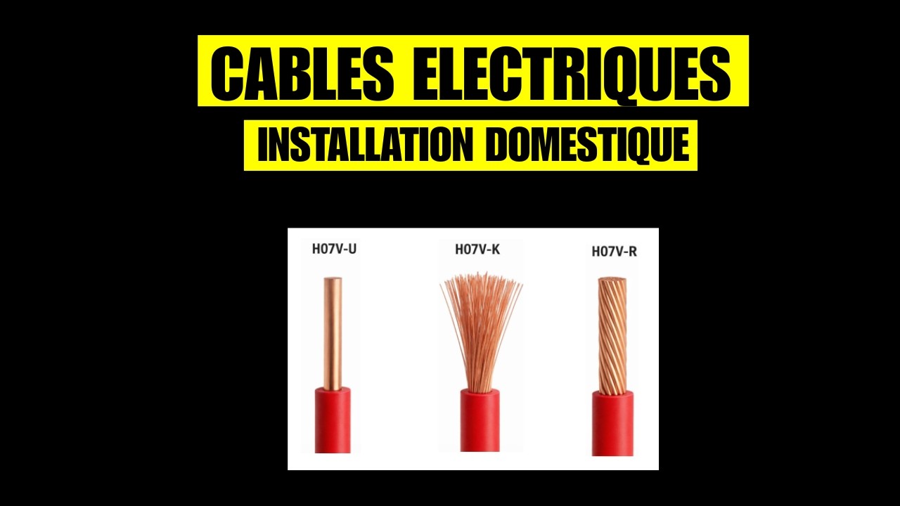 Câbles électriques H07V-U, H07V-R, H07V-K, bâtiment domestique ou de logement