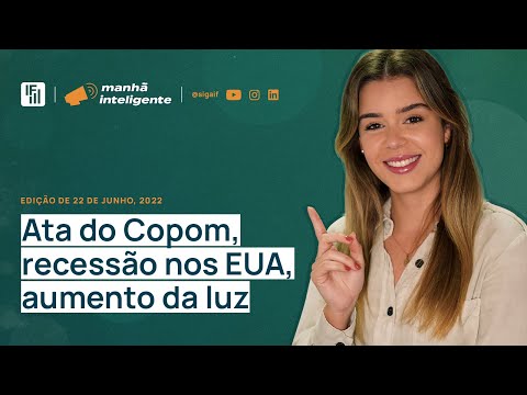 Ata do Copom, recessão nos EUA e aumento de luz | Inteligência Financeira