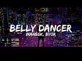 Imanbek BYOR Belly Dancer Lyrics