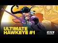 Ultimate Hawkeye #1 Review - Unlike Hawkeye's Arrows, This Missed the Mark!