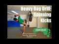 Spinning Kicks - Heavy Bag Drill - Fightness Home MMA