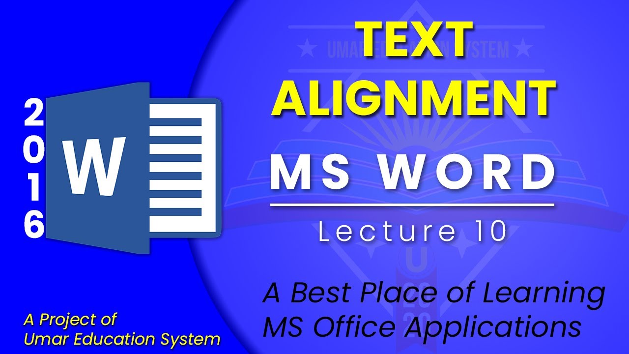 HOW TO ALIGN TEXT AND PARAGRAPH IN MS WORD | TEXT ALIGNMENT IN MS WORD ...