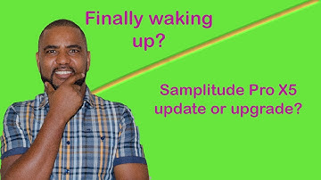 SAMPLITUDE PRO X 5 UPDATE OR UPGRADE?