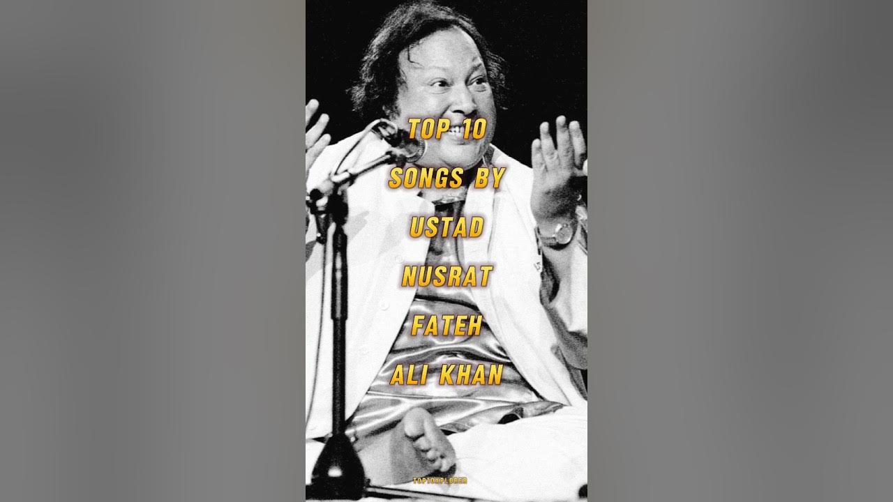 Shahenshah-e-Qawwali: Top 10 Timeless Songs of Ustad Nusrat Fateh Ali Khan #top10xplorer Shahenshah-e-Qawwali: Top 10 Timeless Songs of Ustad Nusrat Fateh Ali Khan #top10xplorer