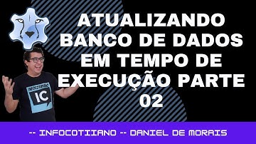 02# Atualizando base de dados em tempo de Execução