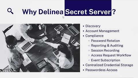 Delinea Secret Server | Privileged Access Management Solution INTRODUCTION