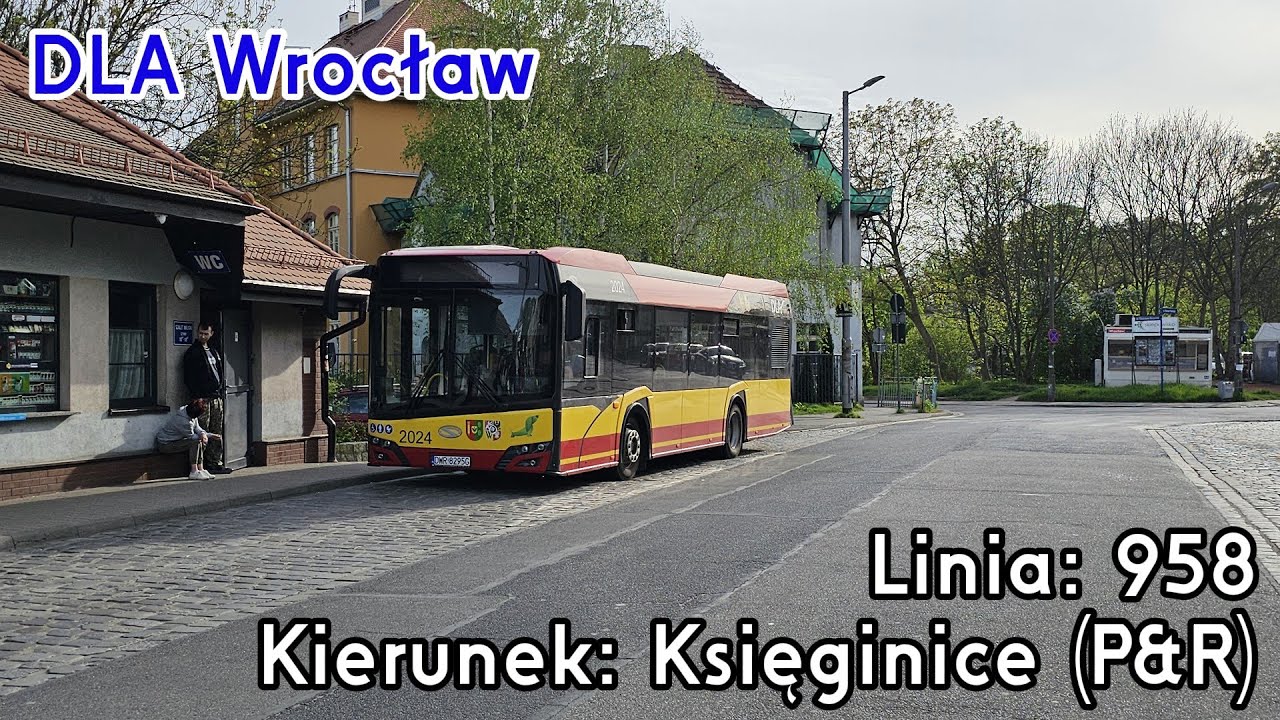 [🇵🇱PL] TIMELAPSE: DLA Wrocław - Linia: [🚍958]