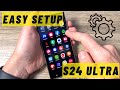 📱 Easy Setup for Your Samsung Galaxy S24 Ultra! 📱