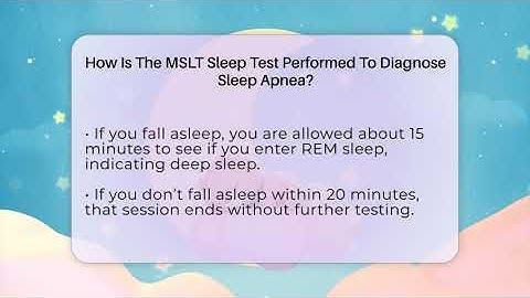 How Is The MSLT Sleep Test Performed To Diagnose Sleep Apnea? - Sleep Apnea Support Network