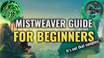 11.2 Mistweaver Guide