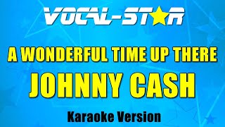 Johnny Cash - A Wonderful Time Up There | With Lyrics HD Vocal-Star Karaoke 4K