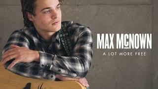 Watch Max Mcnown A Lot More Free video