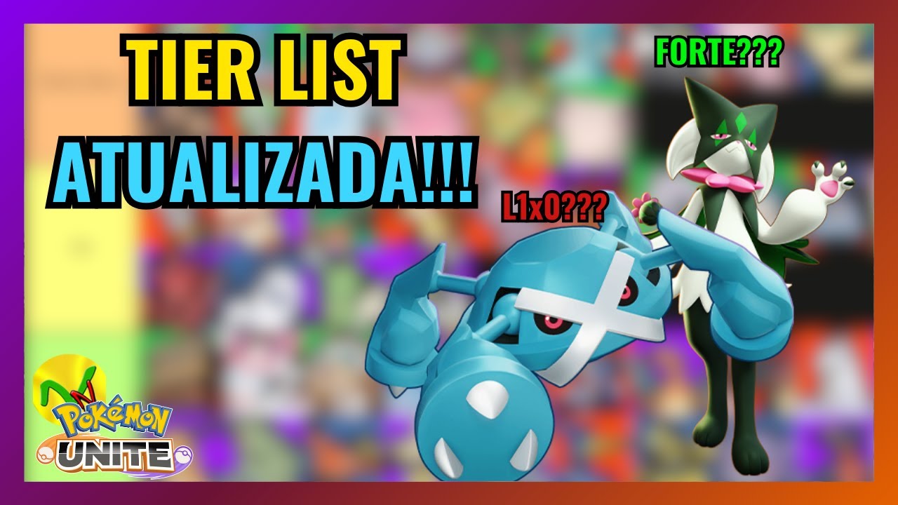 Tier List do Pokémon Unite pós-lançamento de Metagross!!! - YouTube