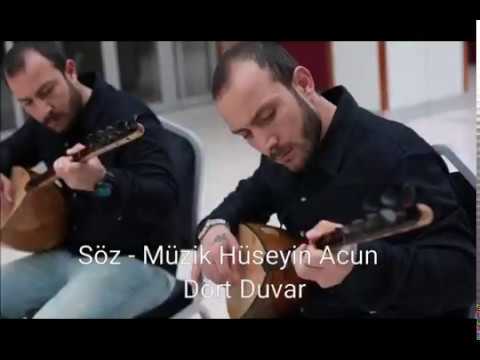 Hüseyin ACUN - Dört Duvar ( Offical Video ) 2019