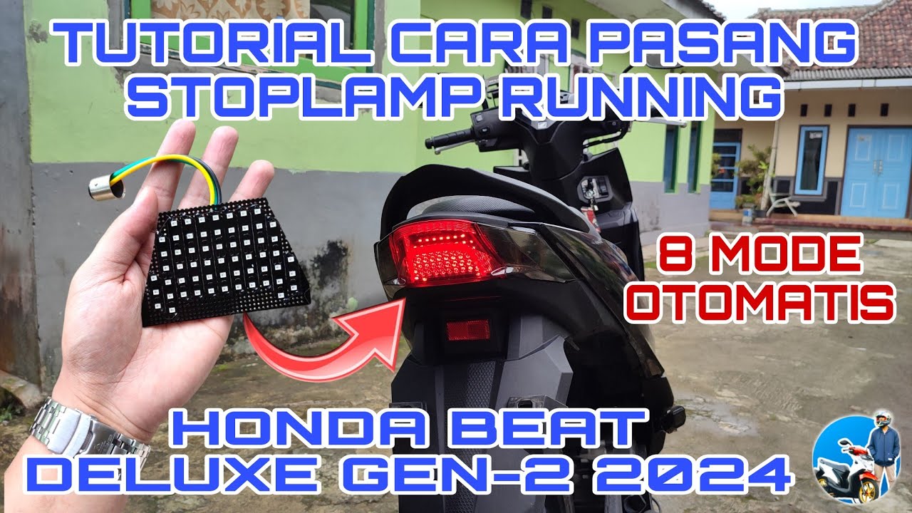Tutorial Cara Pasang Stoplamp Running Di Honda Beat Terbaru Deluxe Gen2 2024///8 Mode Otomatis#beat