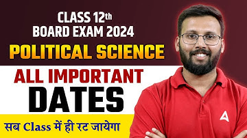 Class 12 Political Science One Shot Revision | All Important Dates Of Political Science By Moin Sir