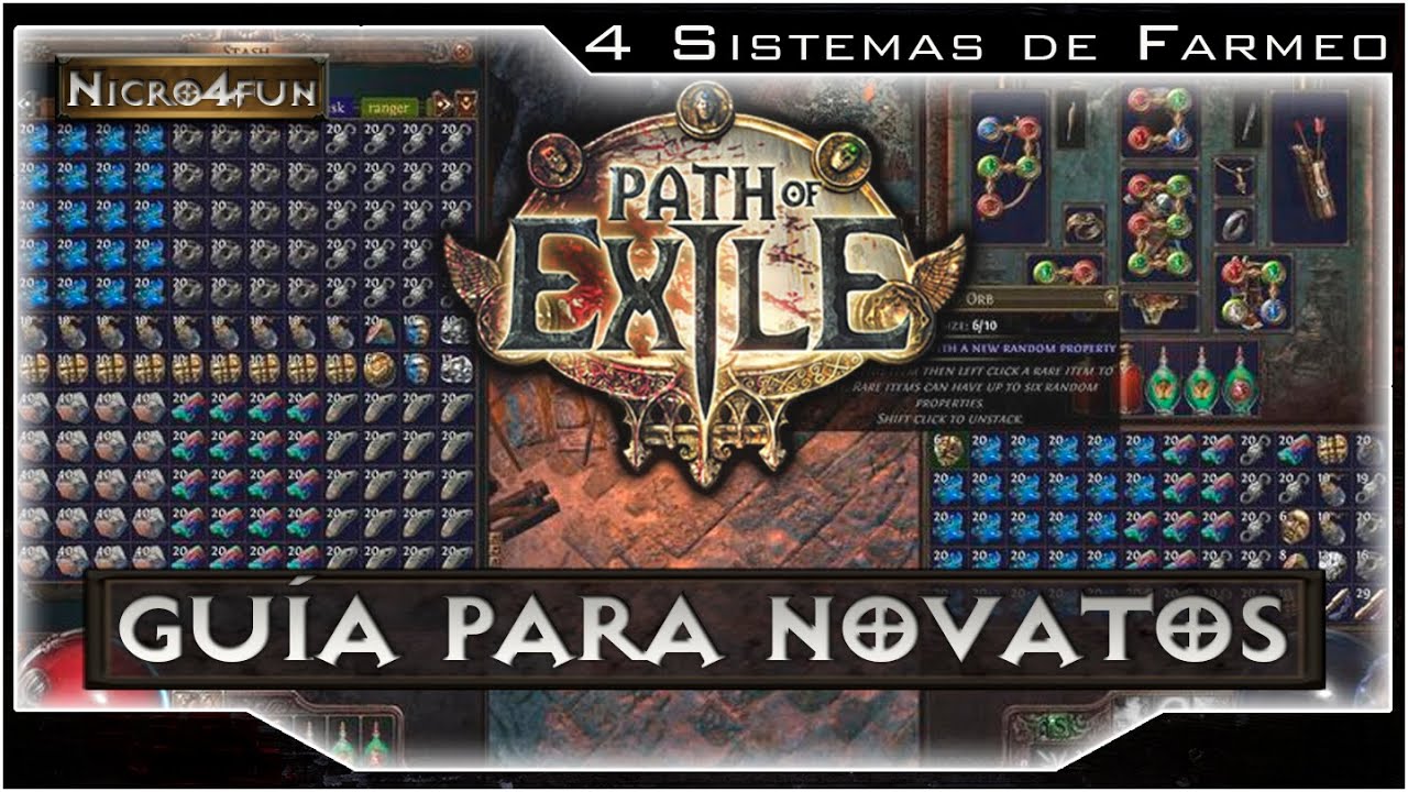 Path Of Exile Gu a Para Novatos EP 16 4 Sistemas De Farmeo 