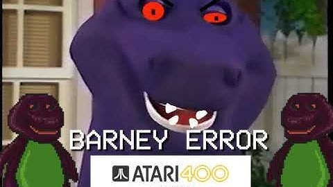 Barney Error Atari 400 Edition (13+ ONLY)