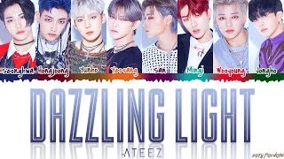 Video thumbnail of "ATEEZ (에이티즈) - 'DAZZLING LIGHT' Lyrics [Color Coded_Han_Rom_Eng]"