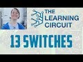 The Learning Circuit - Switches
