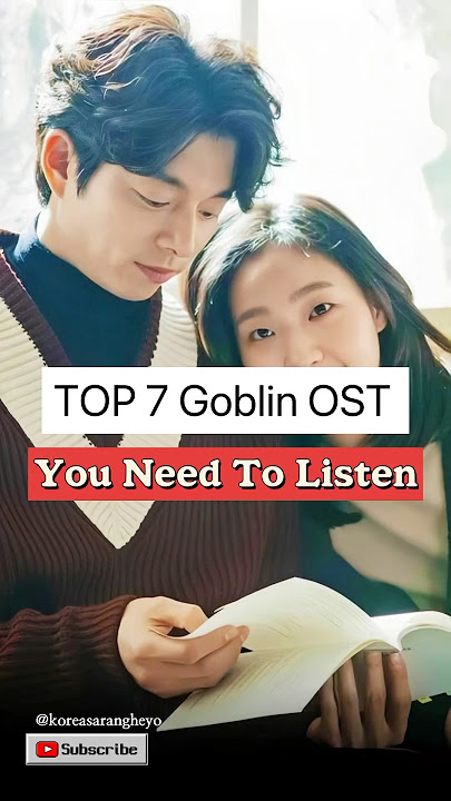 Top 7 Goblin OST #shorts #youtubeshorts #video #kdramaost