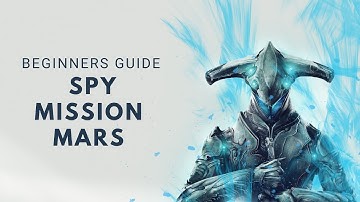 Warframe 2021: Spy Mission Mars Arval (Beginner