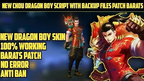NEW CHOU DRAGON BOY SCRIPT WITH BACKUP FILES PATCH BARATS