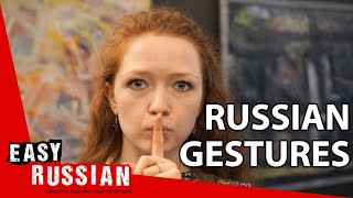 The meaning of gestures in Russia | Super Easy Russian 12