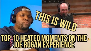 Top 10 Heated Moments On The Joe Rogan Experience | Reaction