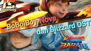 Boboiboy Blizzard Dan Nova Ost