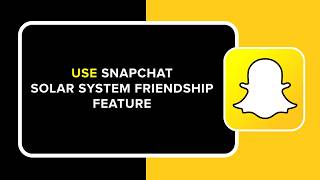 Snapchat का सोलर सिस्टम फ्रेंडशिप फीचर कैसे इस्तेमाल करें screenshot 5