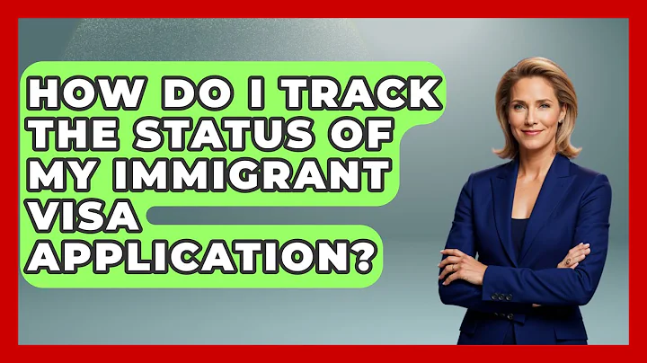 How Do I Track The Status Of My Immigrant Visa Application? - US Citizenship Immigration Guide