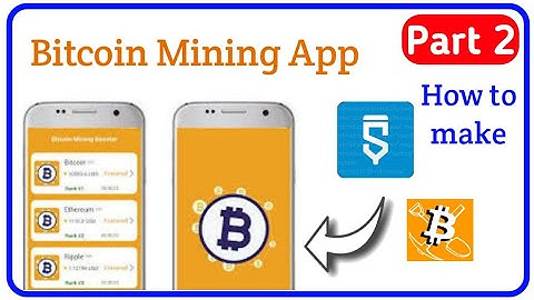 How to make your own bitcoin mining app without coding in smartphone