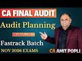 Lect-10 CA Final (Advanced Auditing)-Fastrack Batch-Audit Planning-Nov'26 Exams-CA Amit Popli