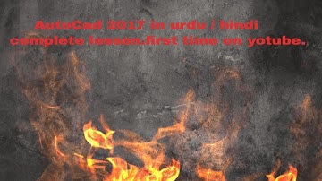 AutoCad 2D/3D 2017 lesson in Urdu/Hindi - Part 1 Introduction.