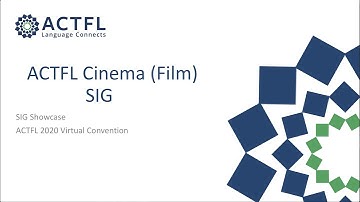 ACTFL Cinema (Film) SIG 2020 Showcase