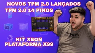 NOVOS LANÇAMENTOS DE TPM 2.0 AGORA! KIT XEON X99