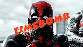 Deadpool || timebomb