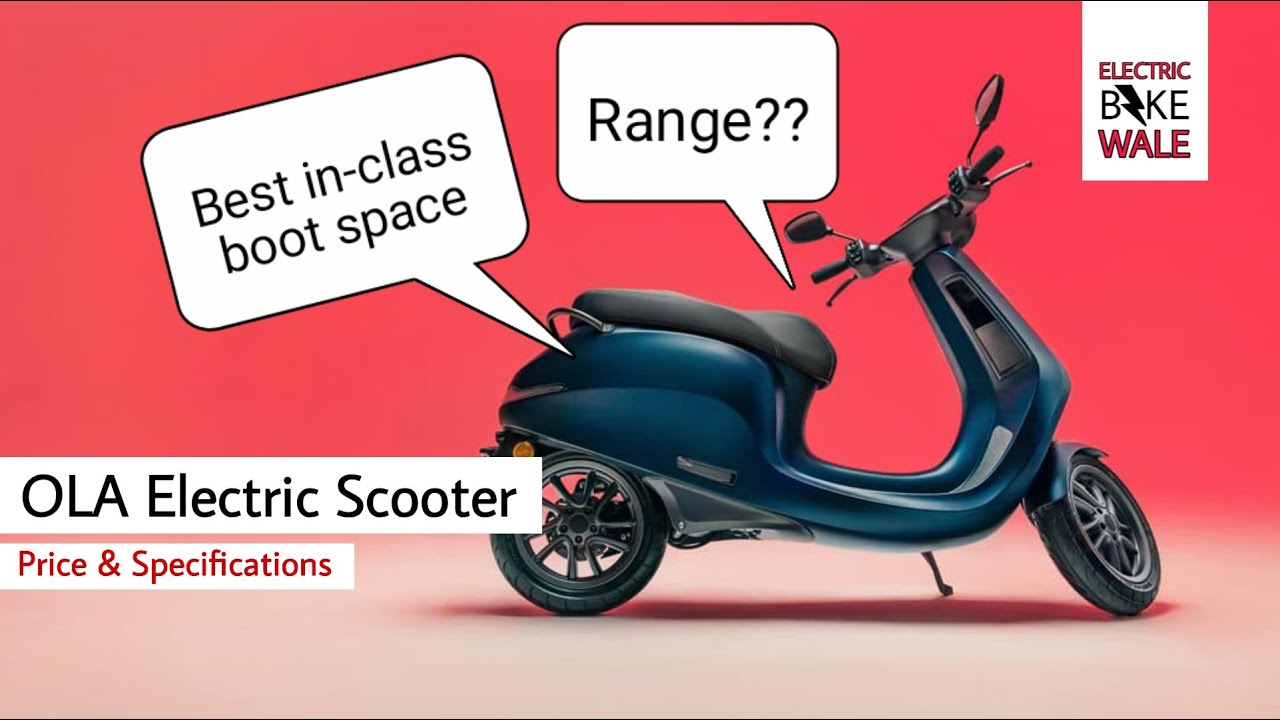 OLA Electric Scooter Specifications, Price & Features ✅ | ElectricBikeWale