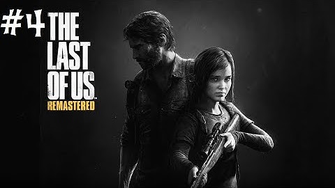 FIND ROBERT - The Last of Us Remastered PART 4