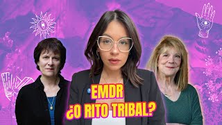¿EMDR o rito tribal