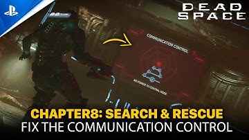 DEAD SPACE Remake | Chapter 8: Search & Rescue - Fix The Communication Control