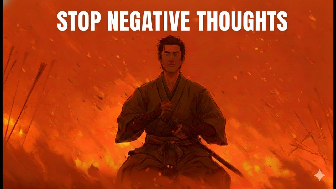The Ancient Samurai Technique That Stops Negative Thoughts/ How Samurai Eliminated Negative Thoughts