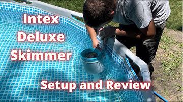 Intex Deluxe Wall Mount Surface Skimmer Setup and Review