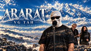 VG TAH – ARARAT (Արարատ) |  Audio