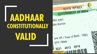 Aadhaar constitutionally valid, doesn’t violate privacy: Supreme Court verdict