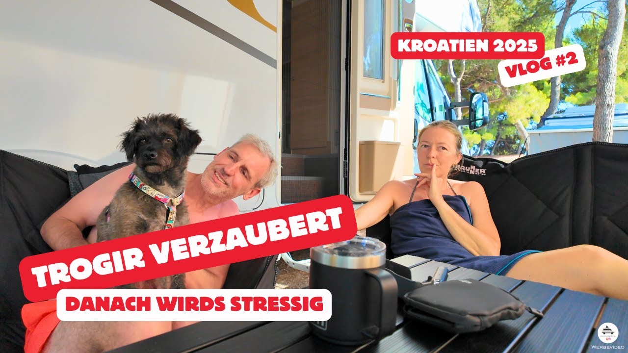 Vlog#2: Trogir & Camp Rožac: Traumstart vor dem Stellplatz-Chaos entlang der Küstenstraße