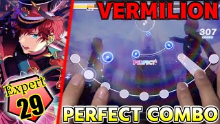 VERMILION (Expert Lv29) PERFECT COMBO 手元【あんスタMusic】