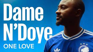 Dame N’Doye & FCK: A Love Story