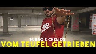Durro X Chelios Vom Teufel Getrieben Prod. By Alpha Instinkt Rs 3.0 Videopremiere